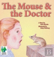 The Mouse & The Doctor