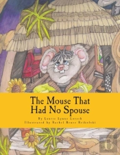 The Mouse That Had No Spouse