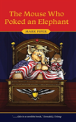 The Mouse Who Poked An Elephant