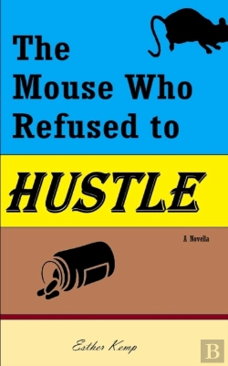 Bertrand.pt - The Mouse Who Refused To Hustle