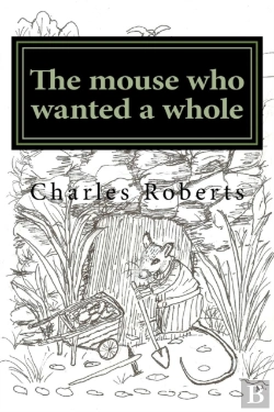 Bertrand.pt - The Mouse Who Wanted A Whole