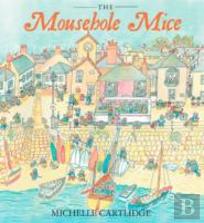 The Mousehole Mice