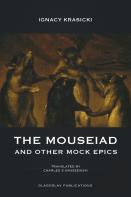 The Mouseiad And Other Mock Epics