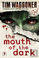 The Mouth Of The Dark
