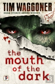 The Mouth Of The Dark