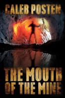 The Mouth Of The Mine