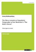 The Move Towards An Empathetic Temporality In Yuri Medvedev'S The Bride'S Room
