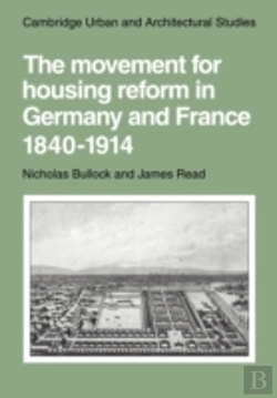 Bertrand.pt - The Movement For Housing Reform In Germany And France, 1840â€“1914
