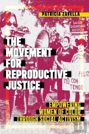 The Movement For Reproductive Justice