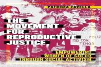 The Movement For Reproductive Justice