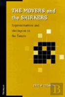 The Movers And The Shirkers