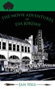 The Movie Adventures Of Eva Jordan