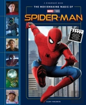 The Moviemaking Magic Of Marvel Studios: Spider-Man