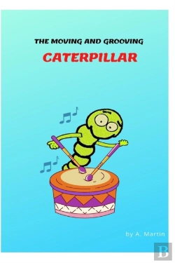 Bertrand.pt - The Moving And Grooving Caterpillar
