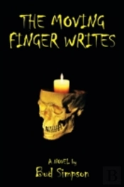 The Moving Finger Writes