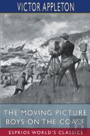 The Moving Picture Boys On The Coast (Esprios Classics)