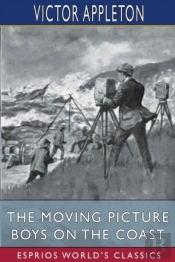 The Moving Picture Boys On The Coast (Esprios Classics)