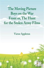 The Moving Picture Boys On The War Front