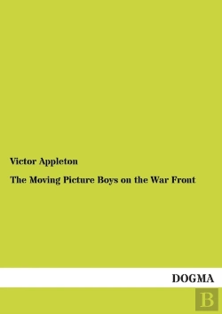 Bertrand.pt - The Moving Picture Boys On The War Front