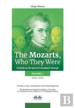 The Mozarts, Who They Were Volume 2