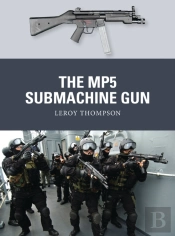 The Mp5 Submachine Gun