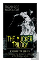 The Mucker Trilogy - Complete Series