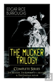 The Mucker Trilogy - Complete Series