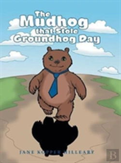 Bertrand.pt - The Mudhog That Stole Groundhog Day