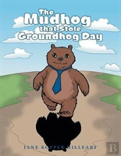Bertrand.pt - The Mudhog That Stole Groundhog Day