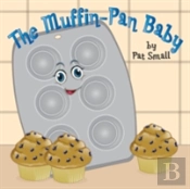 The Muffin-Pan Baby