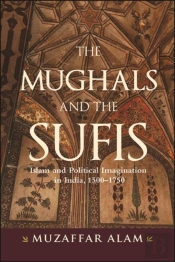 The Mughals And The Sufis