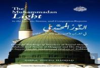 The Muhammadan Light In The Qur'An, Sunna, And Companion Reports