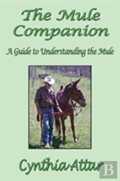 The Mule Companion: A Guide To Understan