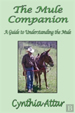 Bertrand.pt - The Mule Companion: A Guide To Understan