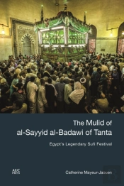 The Mulid Of Al-Sayyid Al-Badawi Of Tanta