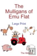 The Mulligans Of Emu Flat