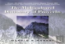 The Multicultural Dictionary Of Proverbs