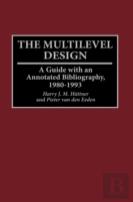 The Multilevel Design