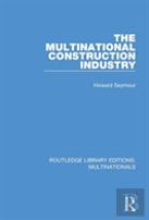 The Multinational Construction Industry