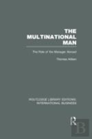 The Multinational Man (Rle International Business)