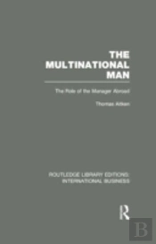 The Multinational Man (Rle International Business)