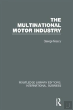 Bertrand.pt - The Multinational Motor Industry (Rle International Business)