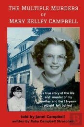 The Multiple Murders Of Mary Kelley Campbell
