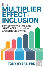 The Multiplier Effect Of Inclusion