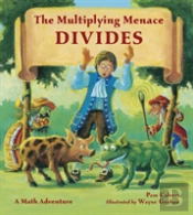 The Multiplying Menace Divides