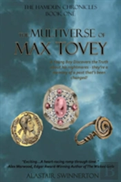 The Multiverse Of Max Tovey