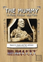 The Mummy In Fact, Fiction And Film