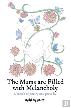 Bertrand.pt - The Mums Are Filled With Melancholy