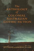 The Mup Anthology Of Australian Colonial Gothic Fiction