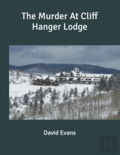 The Murder At Cliff Hanger Lodge